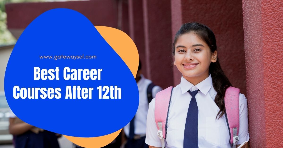 Best Career Courses After 12th