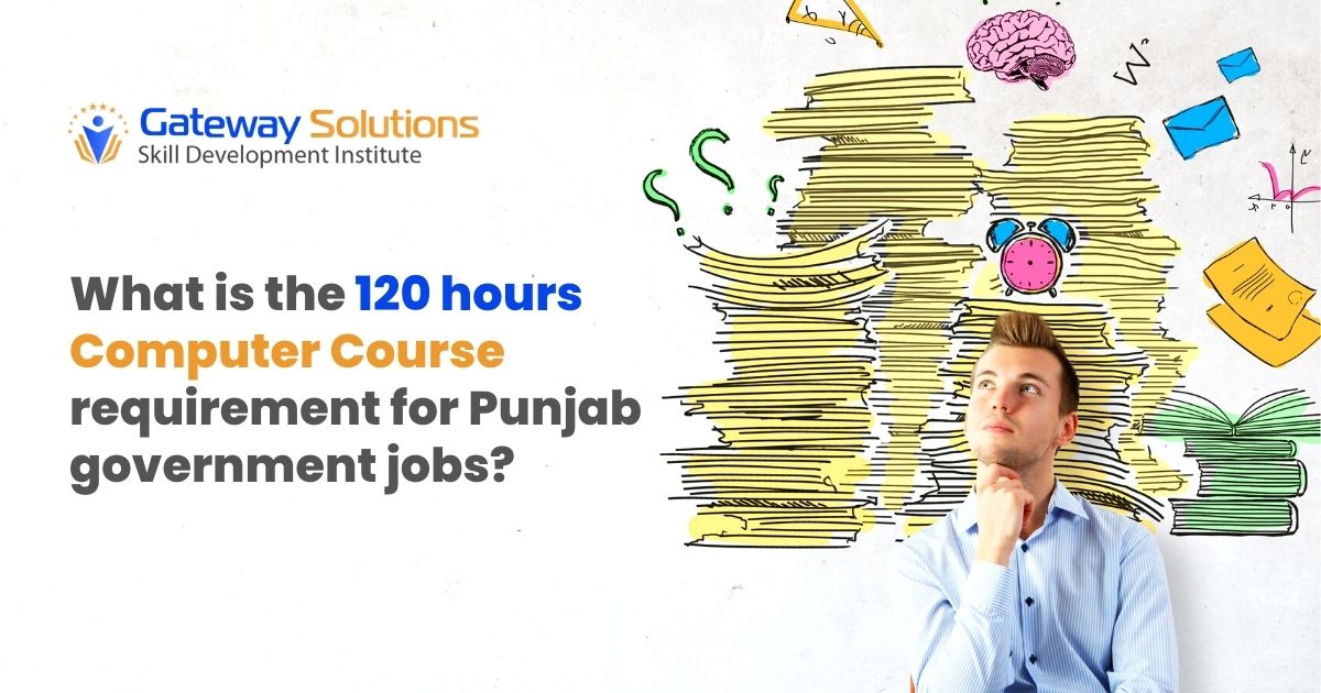 What is the 120 hours Computer Course requirement for Punjab government jobs?