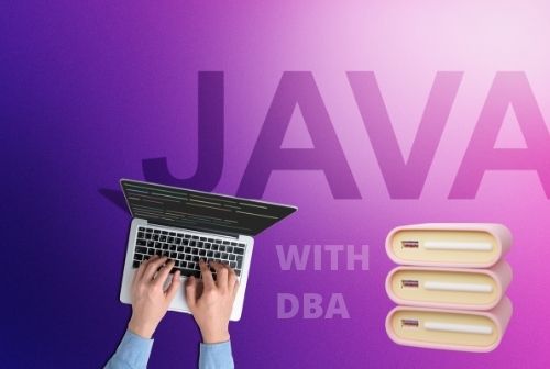 Java Programming and DBA